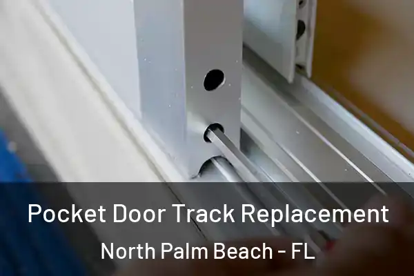  Pocket Door Track Replacement North Palm Beach - FL